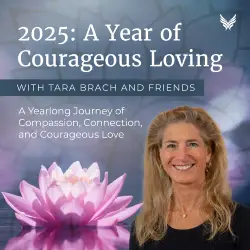sounds-true-2025-a-year-of-courageous-loving Sounds True - 2025: A Year of Courageous Loving with Tara Brach and Friends